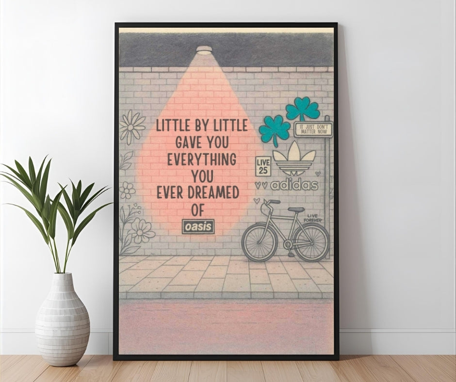 Little By Little - Oasis Inspired Graffiti Poster