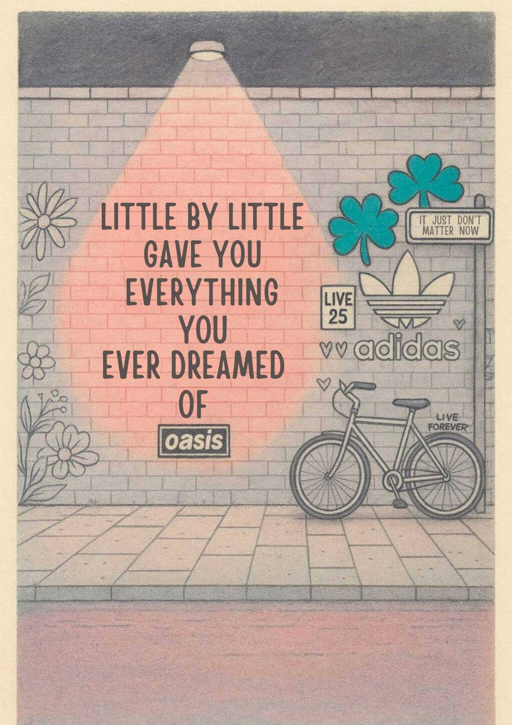 Little By Little - Oasis Inspired Graffiti Poster