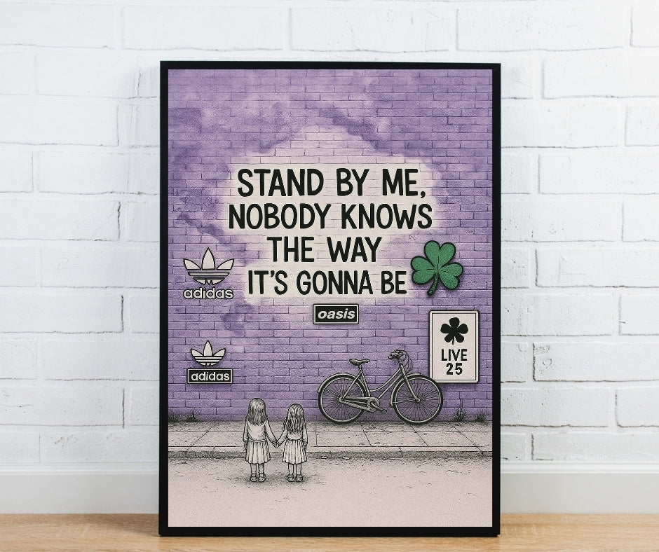 Oasis Graffiti Poster - Stand By Me